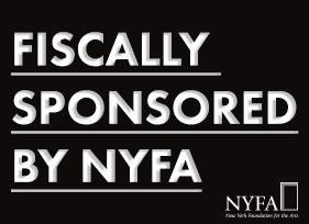 Fiscally Sponsored by NYFA
